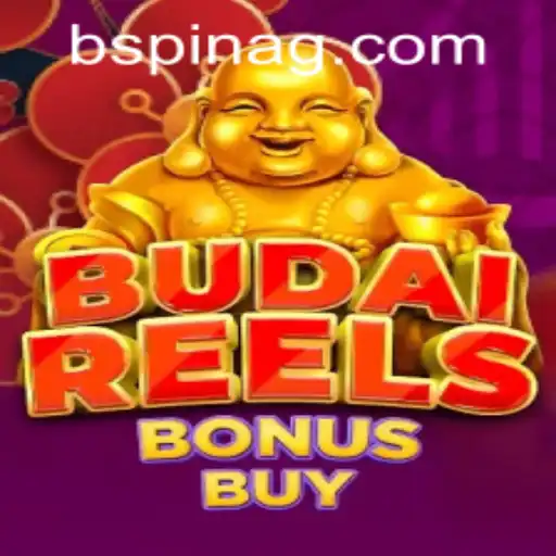 Exploring the Thrilling World of BudaiReelsBonusBuy