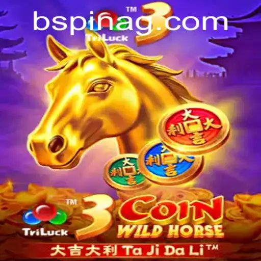Unveiling the Thrills of 3CoinWildHorse: A Unique Gaming Experience